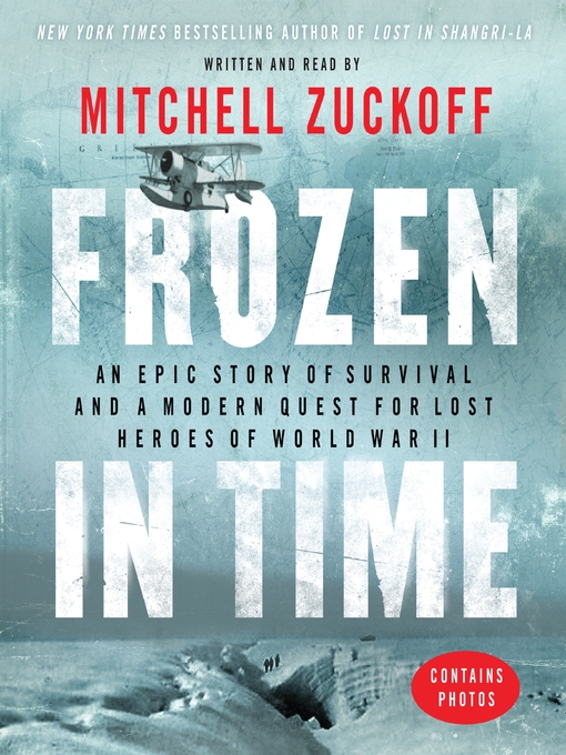 Title details for Frozen in Time by Mitchell Zuckoff - Available
